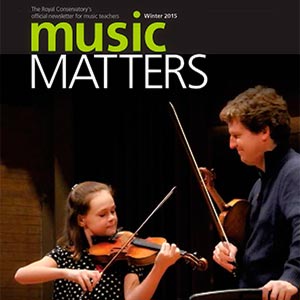 Royal Conservatory's Music Matters, Winter 2015